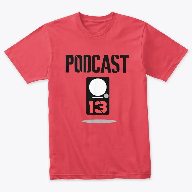 Podcast 13 Original Logo Apparel 